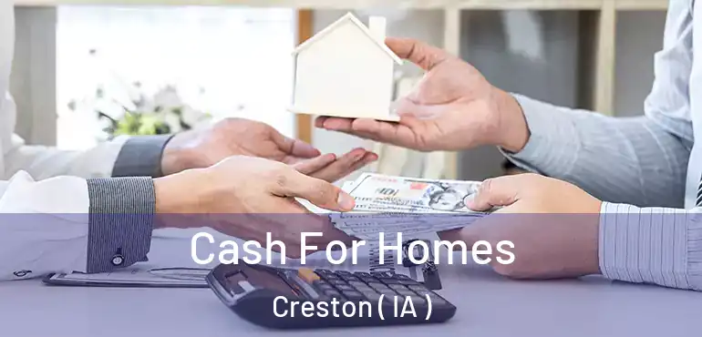  Cash For Homes Creston ( IA )
