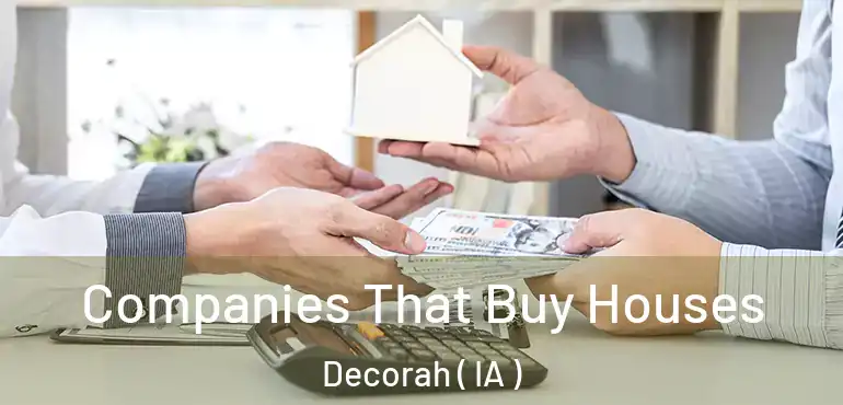  Companies That Buy Houses Decorah ( IA )
