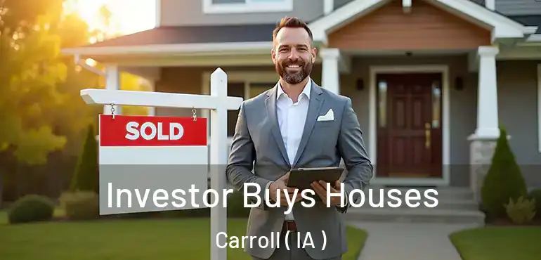  Investor Buys Houses Carroll ( IA )