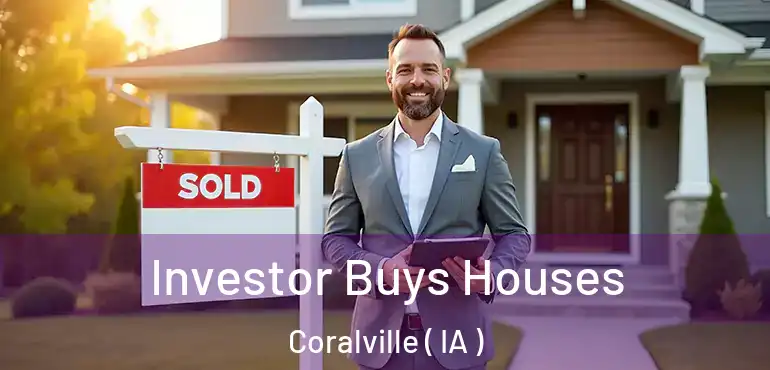  Investor Buys Houses Coralville ( IA )