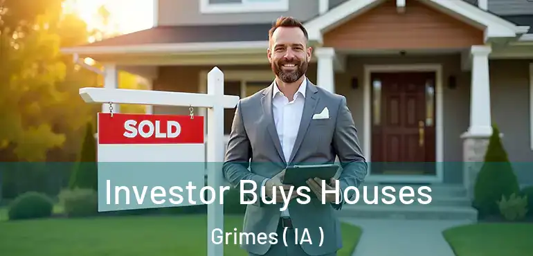  Investor Buys Houses Grimes ( IA )