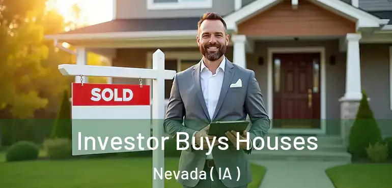  Investor Buys Houses Nevada ( IA )