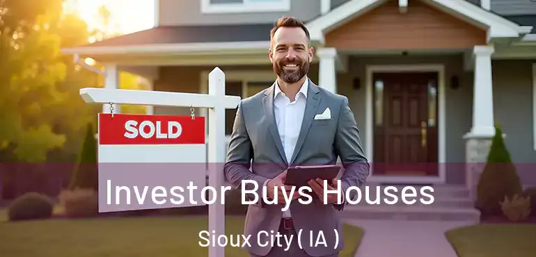  Investor Buys Houses Sioux City ( IA )
