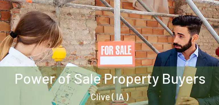  Power of Sale Property Buyers Clive ( IA )