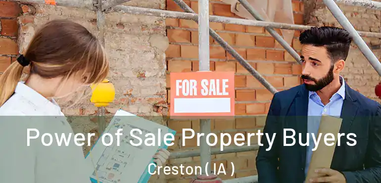  Power of Sale Property Buyers Creston ( IA )