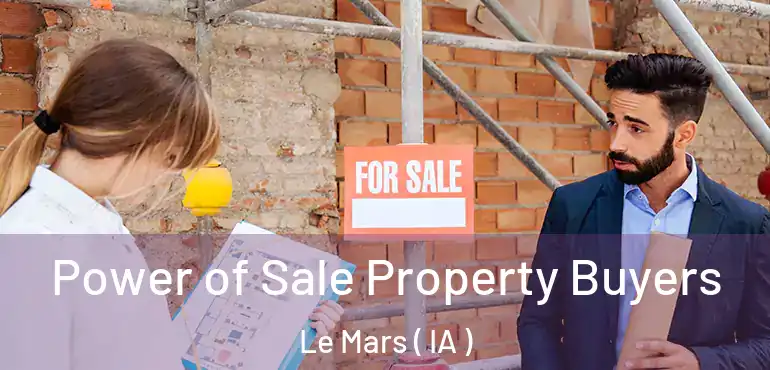  Power of Sale Property Buyers Le Mars ( IA )