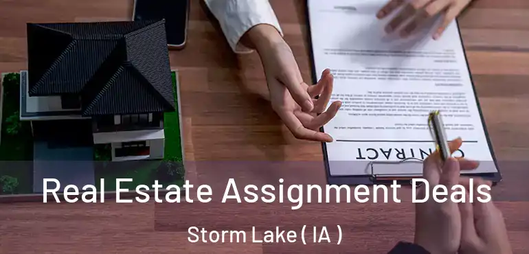  Real Estate Assignment Deals Storm Lake ( IA )