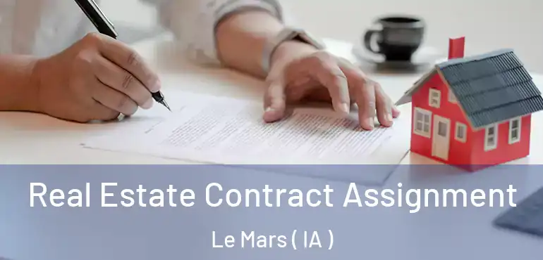  Real Estate Contract Assignment Le Mars ( IA )