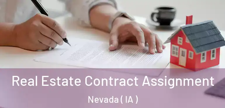  Real Estate Contract Assignment Nevada ( IA )