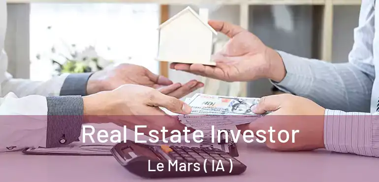  Real Estate Investor Le Mars ( IA )