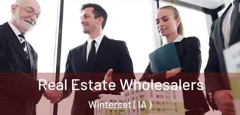  Real Estate Wholesalers Winterset ( IA )