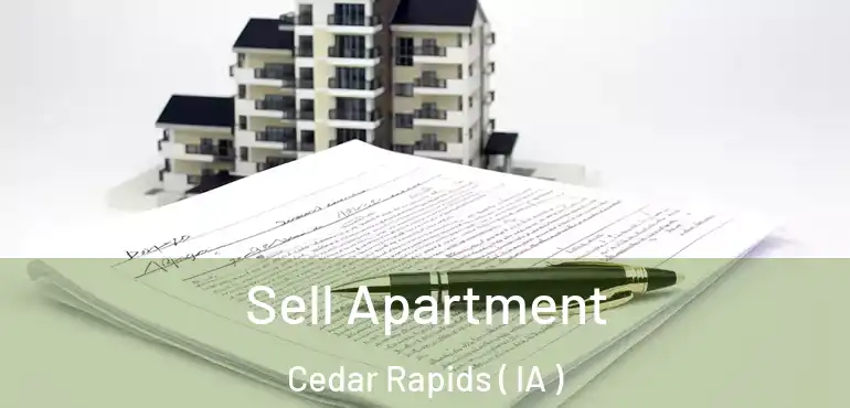  Sell Apartment Cedar Rapids ( IA )