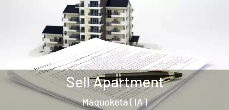  Sell Apartment Maquoketa ( IA )