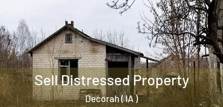  Sell Distressed Property Decorah ( IA )