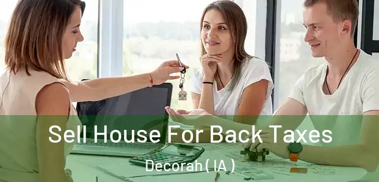  Sell House For Back Taxes Decorah ( IA )