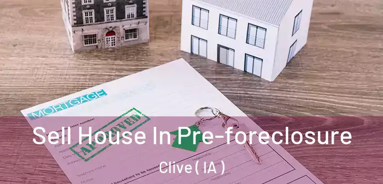  Sell House In Pre-foreclosure Clive ( IA )