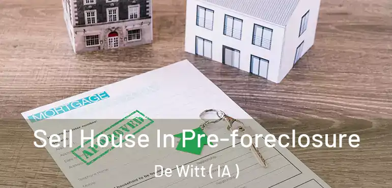  Sell House In Pre-foreclosure De Witt ( IA )