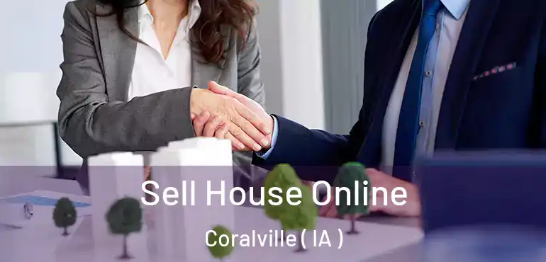  Sell House Online Coralville ( IA )