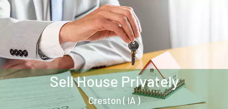  Sell House Privately Creston ( IA )