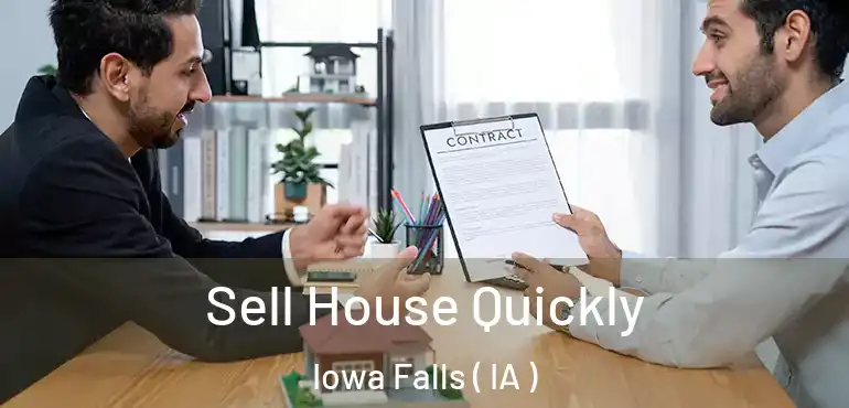 Sell House Quickly Iowa Falls ( IA )