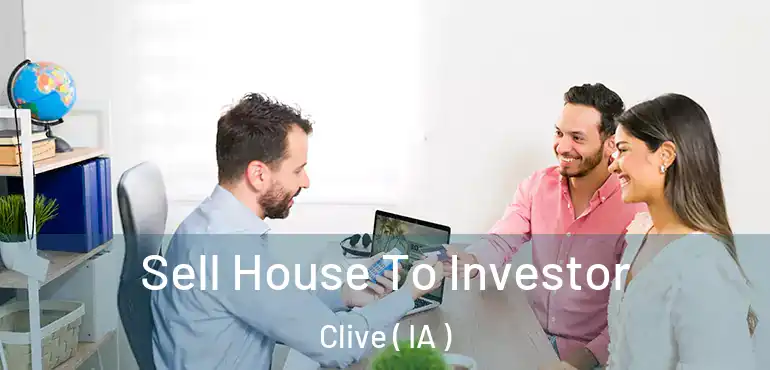  Sell House To Investor Clive ( IA )