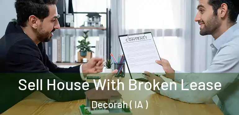  Sell House With Broken Lease Decorah ( IA )