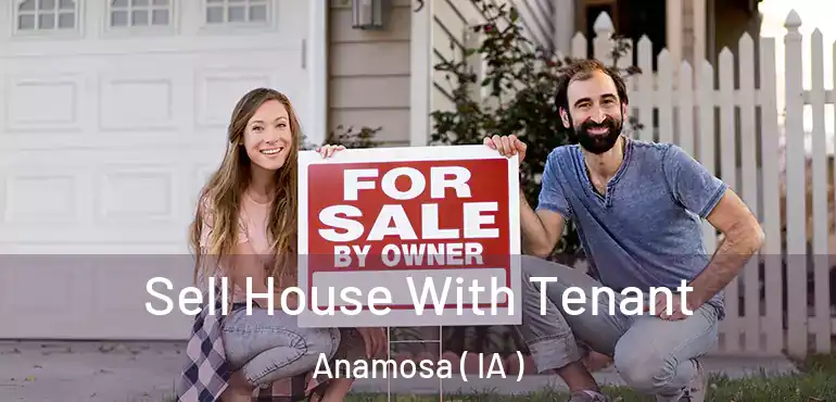  Sell House With Tenant Anamosa ( IA )