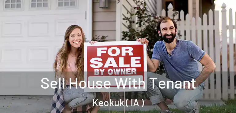 Sell House With Tenant Keokuk ( IA )