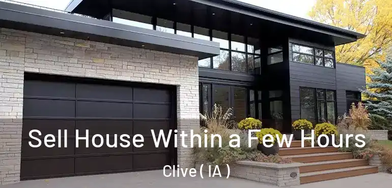  Sell House Within a Few Hours Clive ( IA )