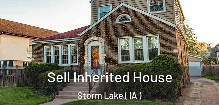  Sell Inherited House Storm Lake ( IA )