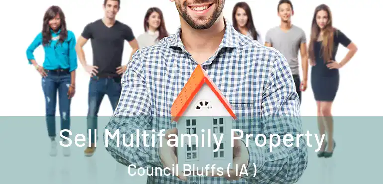  Sell Multifamily Property Council Bluffs ( IA )
