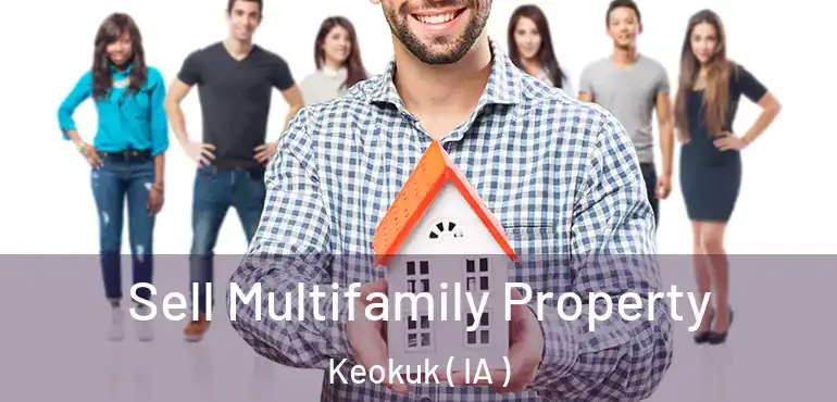  Sell Multifamily Property Keokuk ( IA )