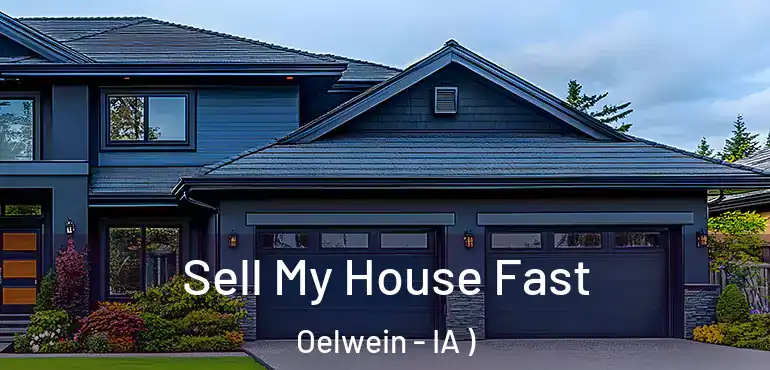  Sell My House Fast Oelwein - IA )