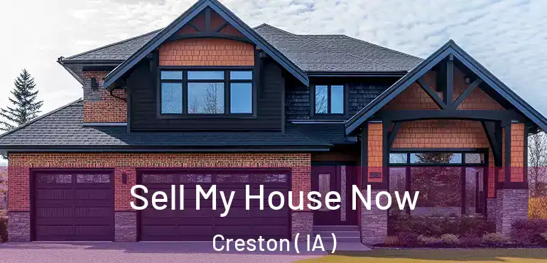  Sell My House Now Creston ( IA )