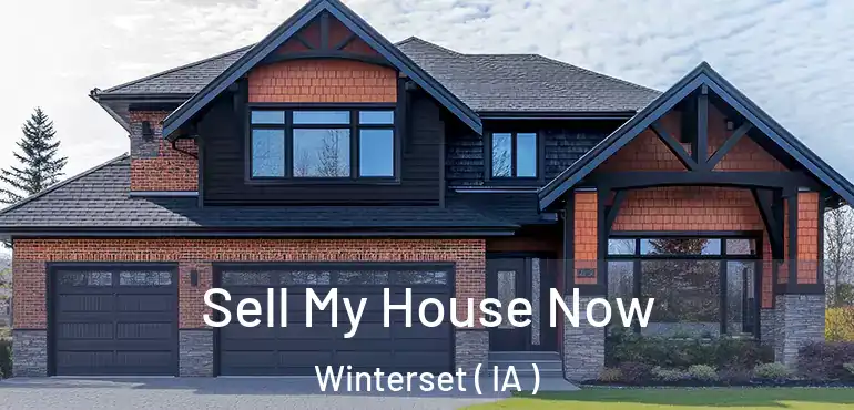  Sell My House Now Winterset ( IA )