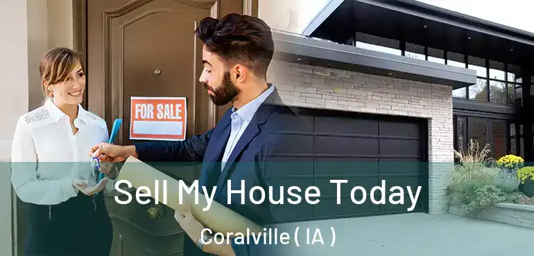  Sell My House Today Coralville ( IA )