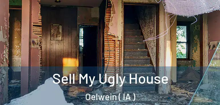  Sell My Ugly House Oelwein ( IA )