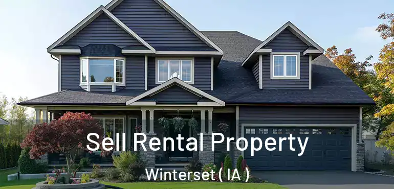  Sell Rental Property Winterset ( IA )