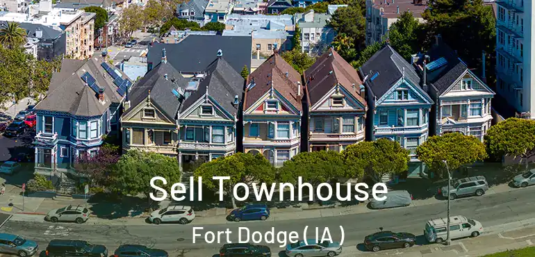  Sell Townhouse Fort Dodge ( IA )