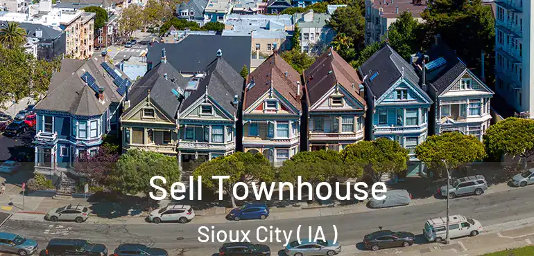  Sell Townhouse Sioux City ( IA )