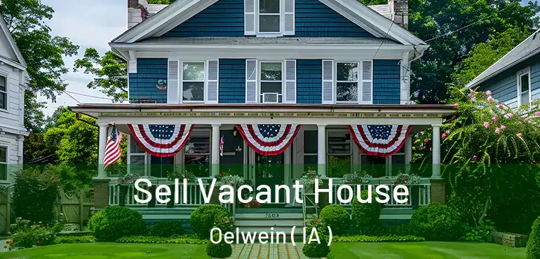  Sell Vacant House Oelwein ( IA )
