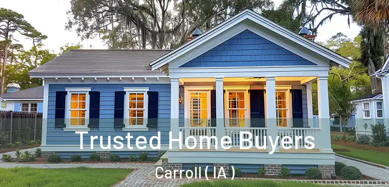  Trusted Home Buyers Carroll ( IA )