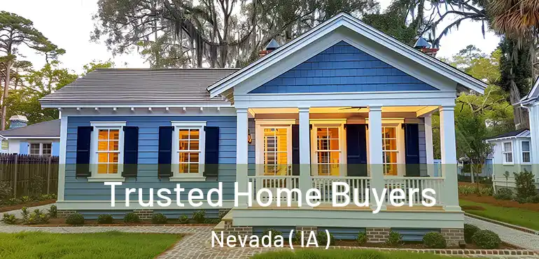  Trusted Home Buyers Nevada ( IA )
