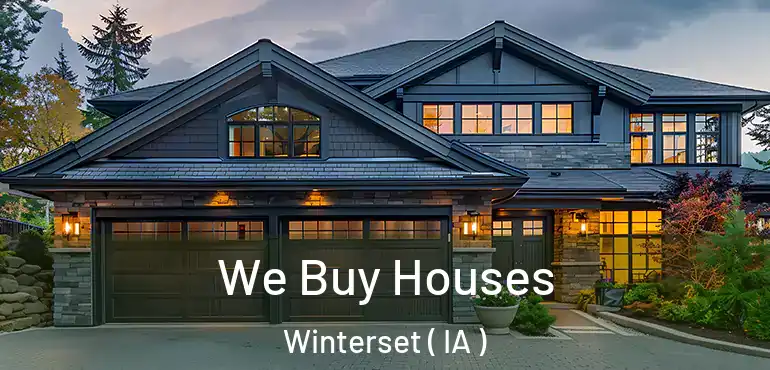  We Buy Houses Winterset ( IA )
